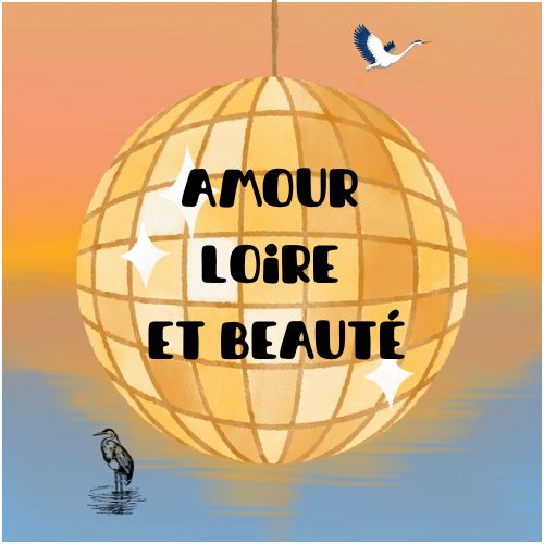 Amour Loire et beauté